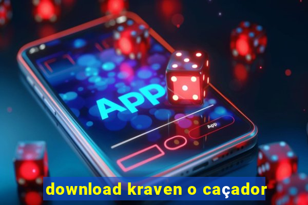 download kraven o caçador